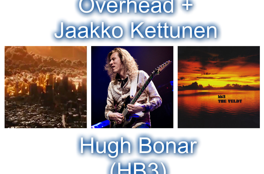 205: Overhead, Jaakko Kettunen & Hugh Bonar