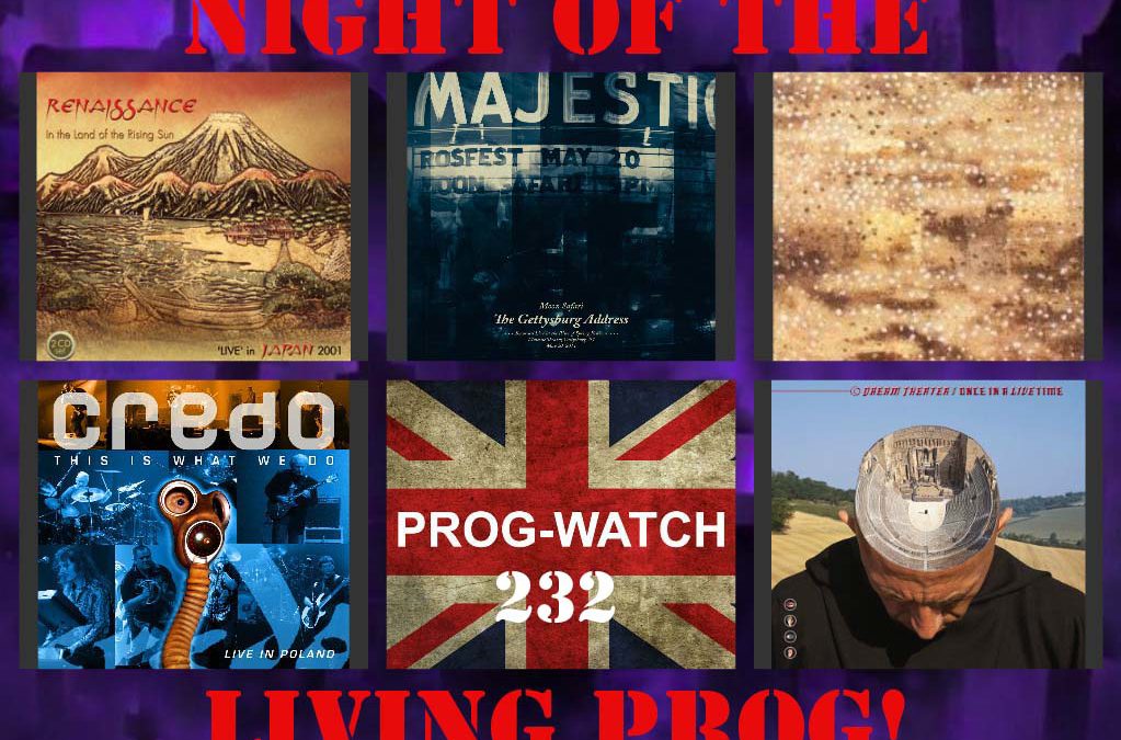 232: Night Of The Living PROG!