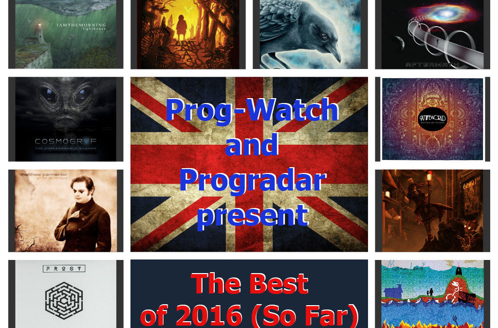 328: Prog-Watch – Progradar Best Of 2016 (So Far)