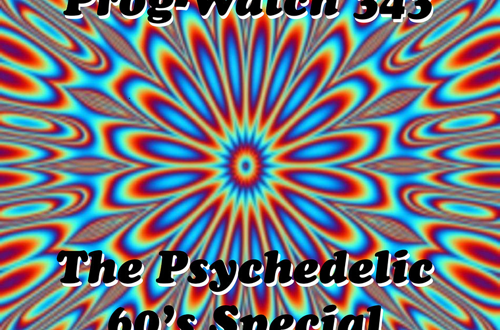343: The Psychedelic Special