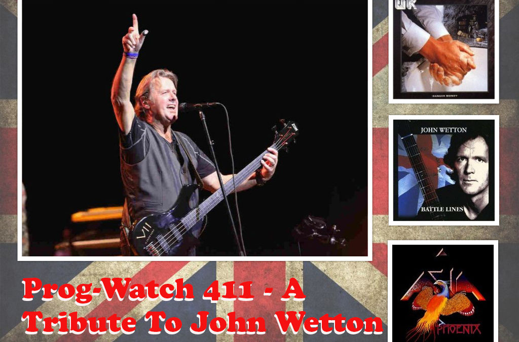 411: A Tribute To John Wetton