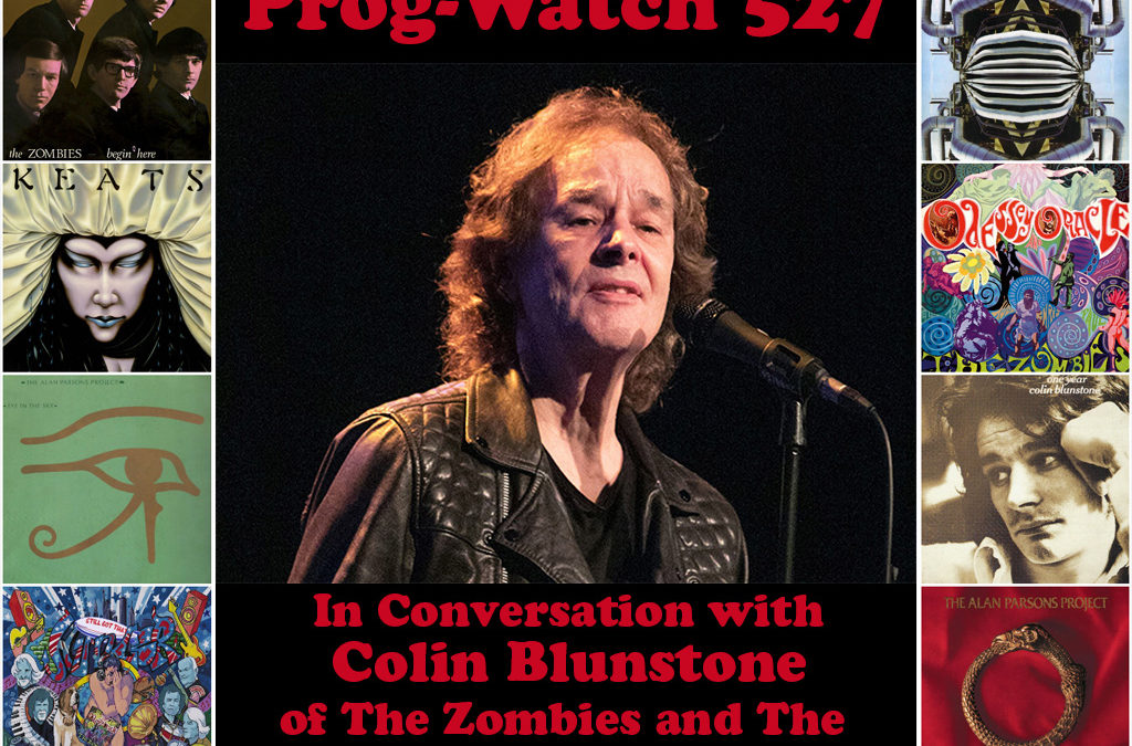 527: In Conversation with Colin Blunstone of The Zombies & The Alan Parsons Project