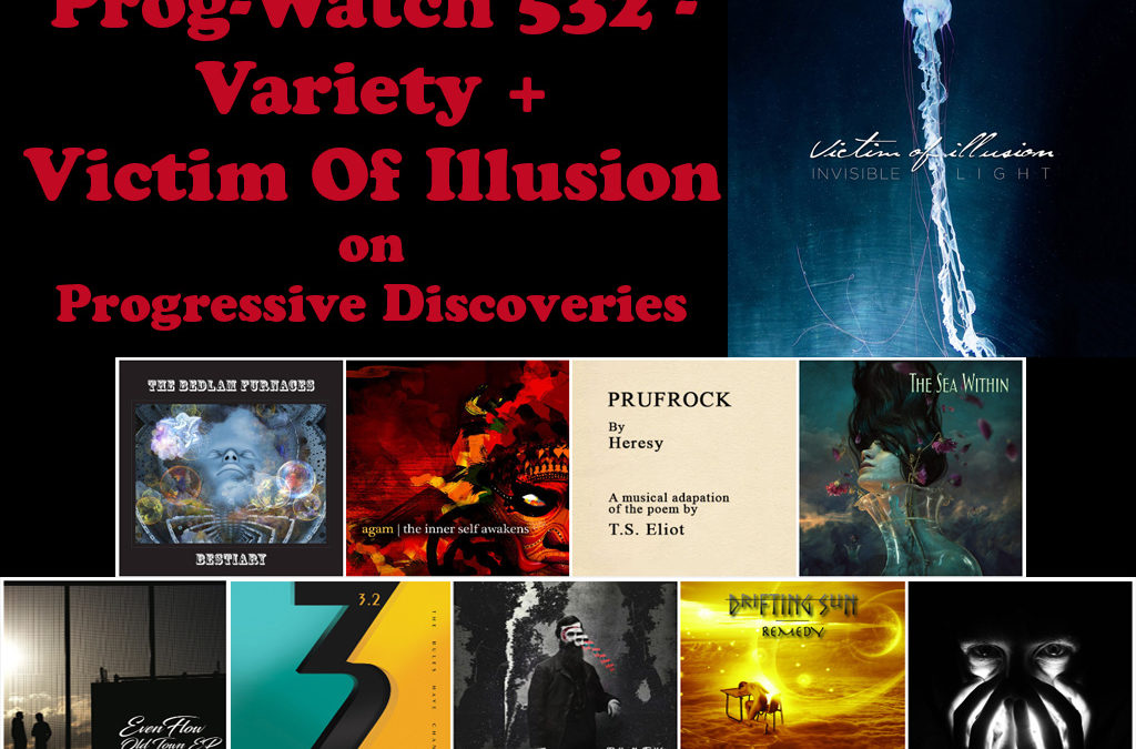 532: Variety + Victim Of Illusion on Progressive Discoveries