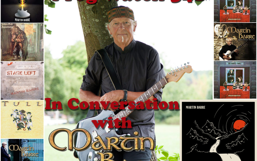 541: In Conversation with Martin Barre of Jethro Tull