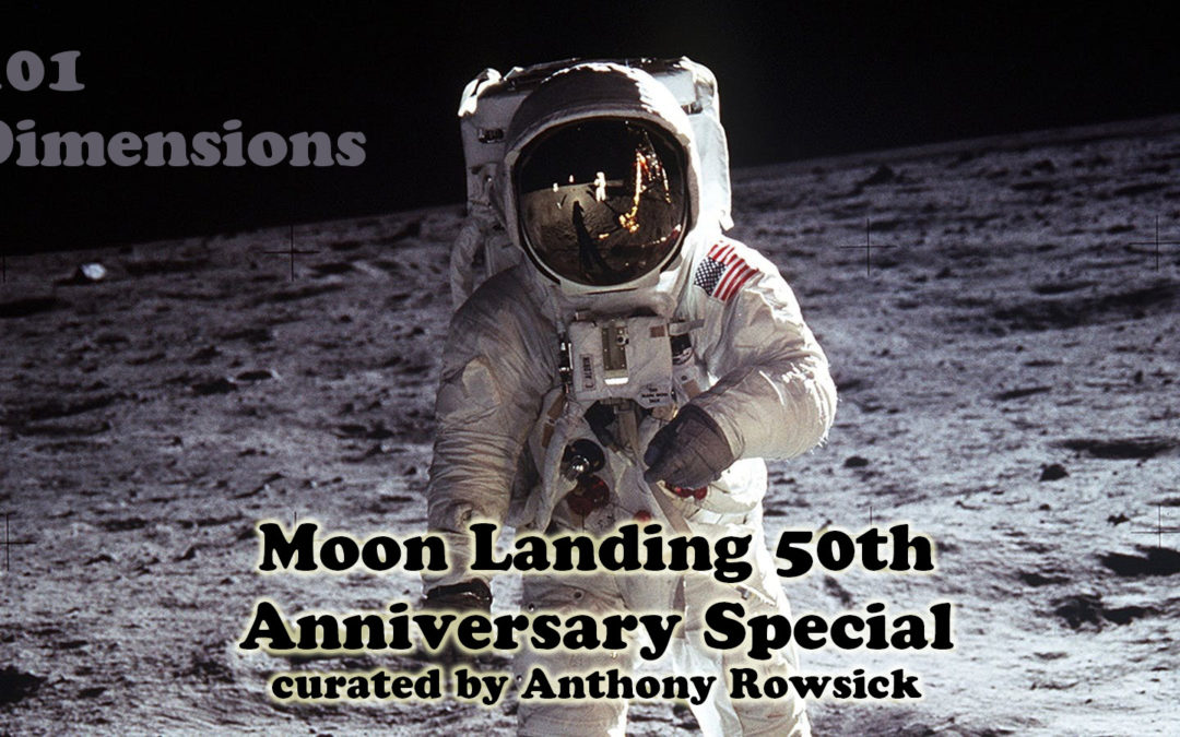 101 Dimensions – July 2019 – Moon Landing 50th Anniversary Special