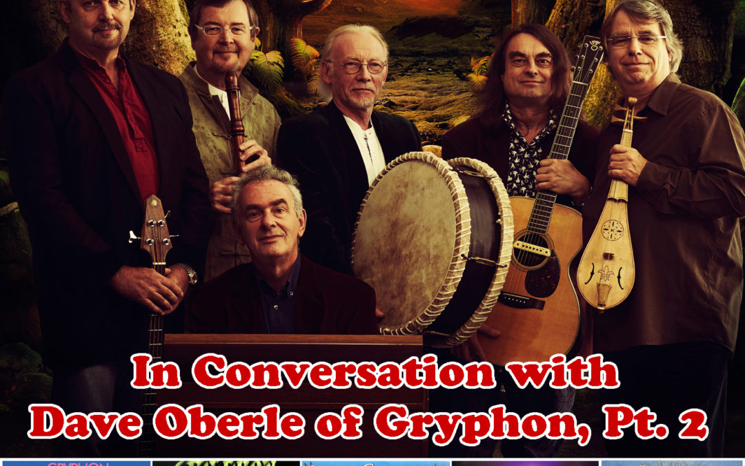 641: In Conversation with Dave Oberle of Gryphon, Pt. 2